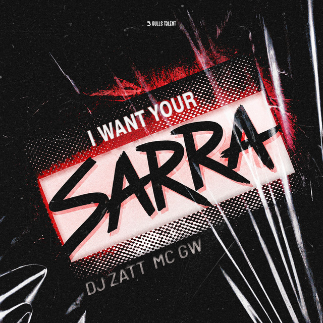 'I WANT YOUR SARRA' cover art