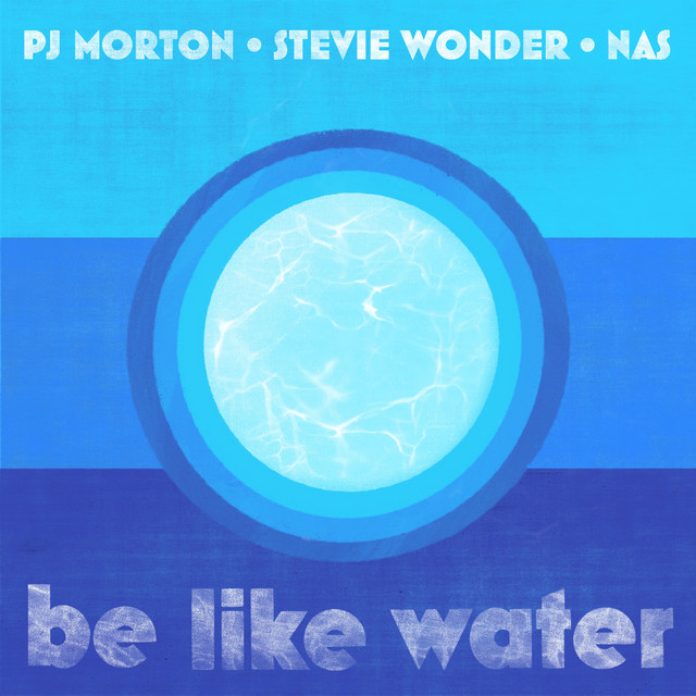 'Be Like Water (feat. Stevie Wonder & Nas)' cover art