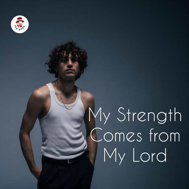 'My Strength Comes From My Lord' cover art