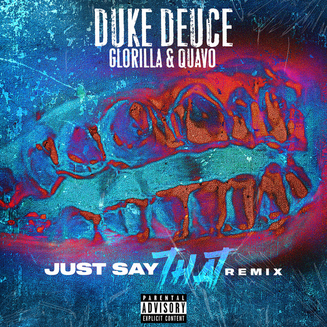 'JUST SAY THAT (Remix) (feat. Quavo & GloRilla)' cover art