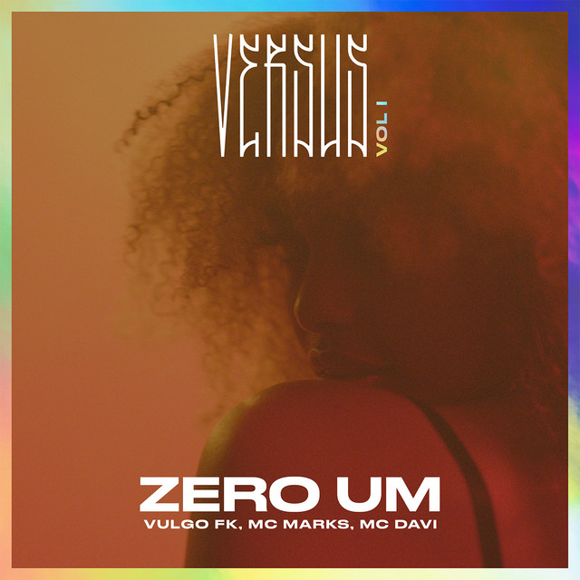 'Zero Um (Versus Vol. 1) [feat. Tropkillaz]' cover art