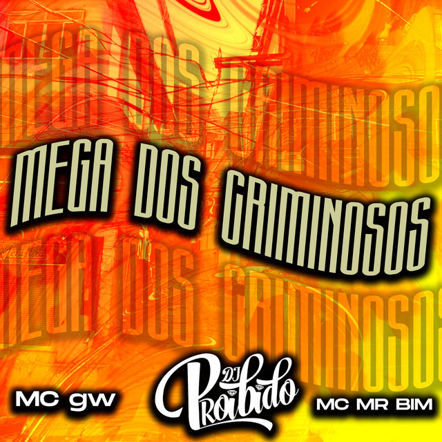'Mega dos Criminosos' cover art