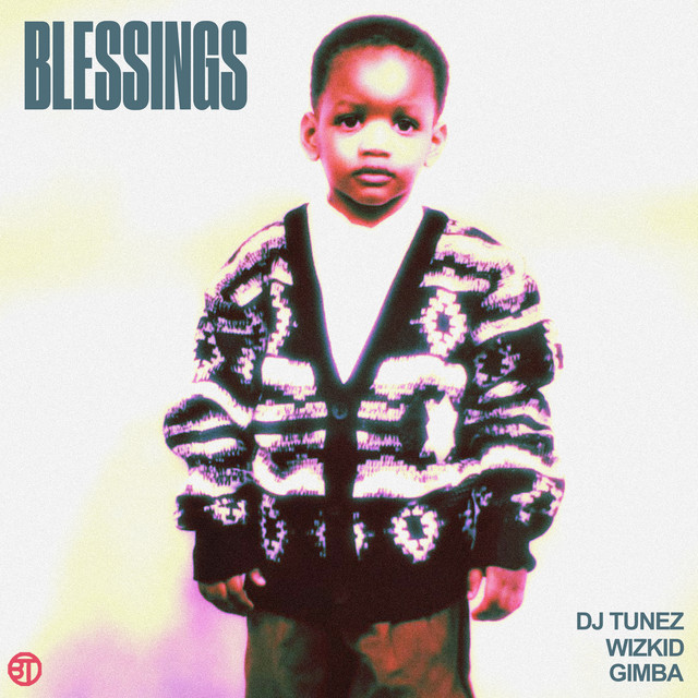 'Blessings (feat. Wizkid & Gimba)' cover art