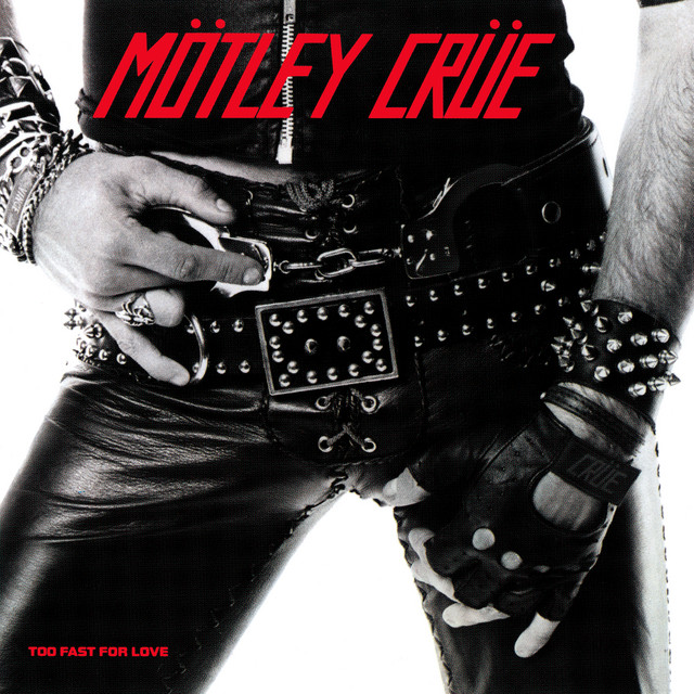 'Too Fast For Love (Deluxe Version)' cover art