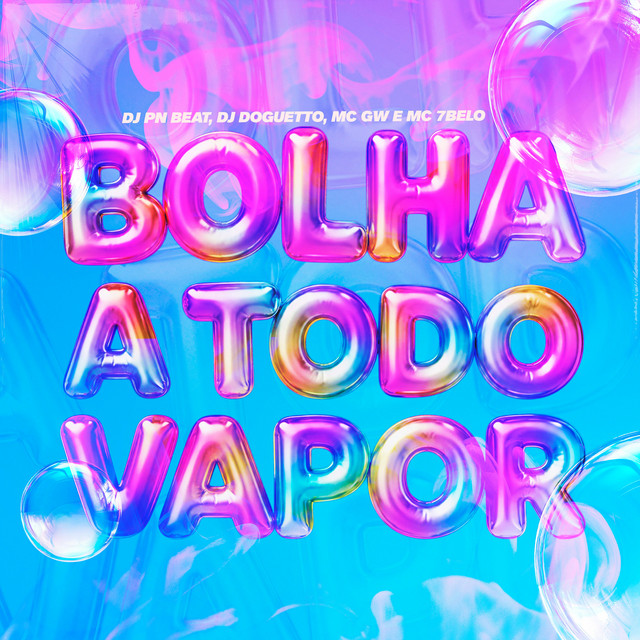 'Bolha A Todo Vapor' cover art