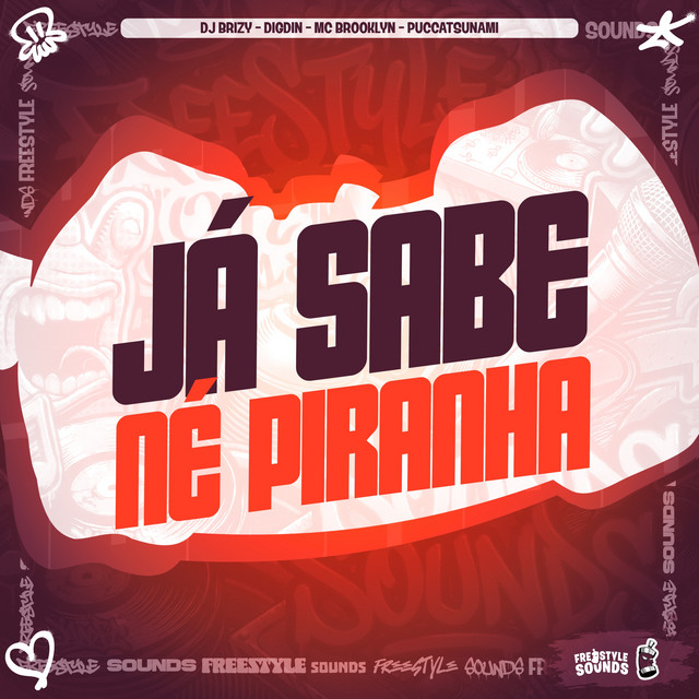 'Já Sabe Né Piranha' cover art