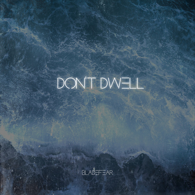 'Don't Dwell' cover art