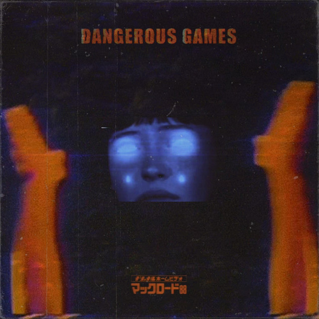 'DANGEROUS GAMES' cover art