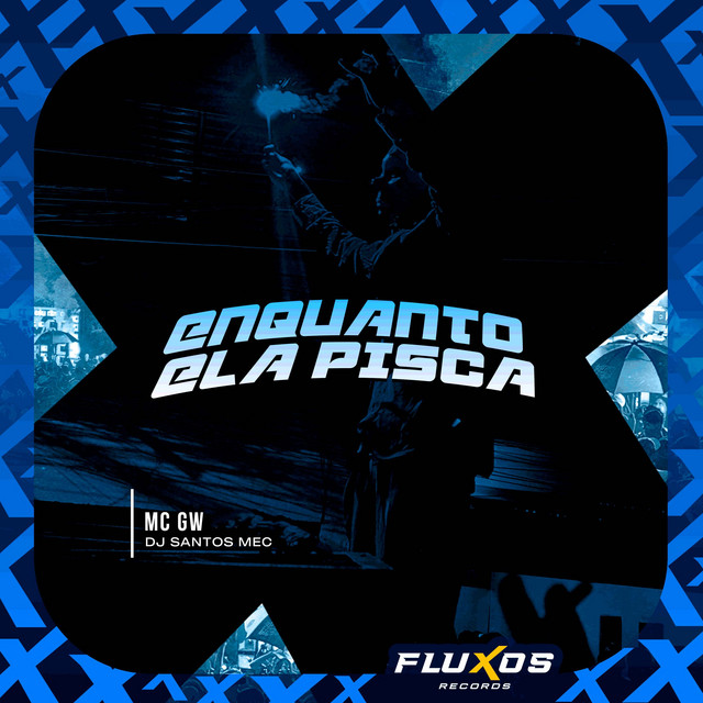 'Enquanto Ela Pisca' cover art