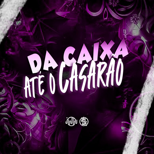 'Da Caixa Até O Casarão' cover art