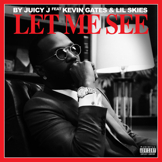 'Let Me See (feat. Kevin Gates & Lil Skies)' cover art