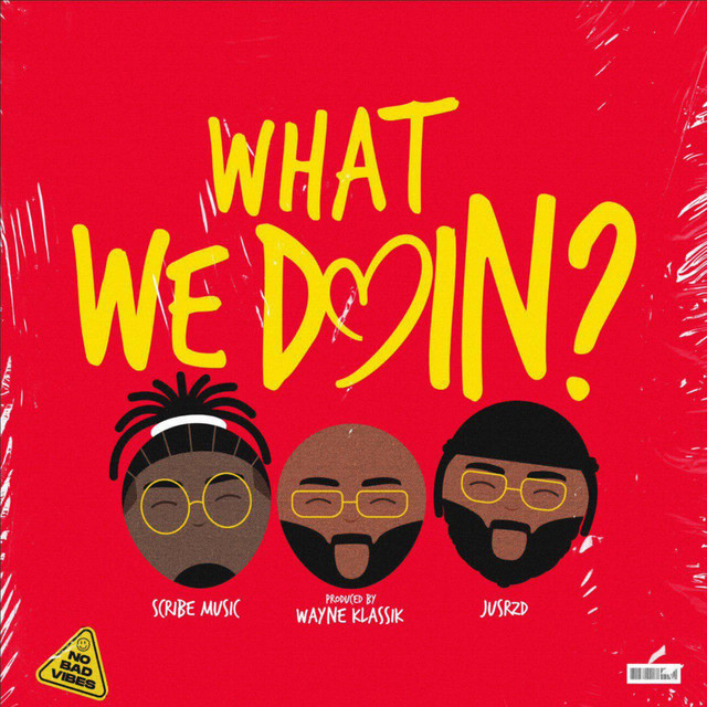 'What We Doin?' cover art