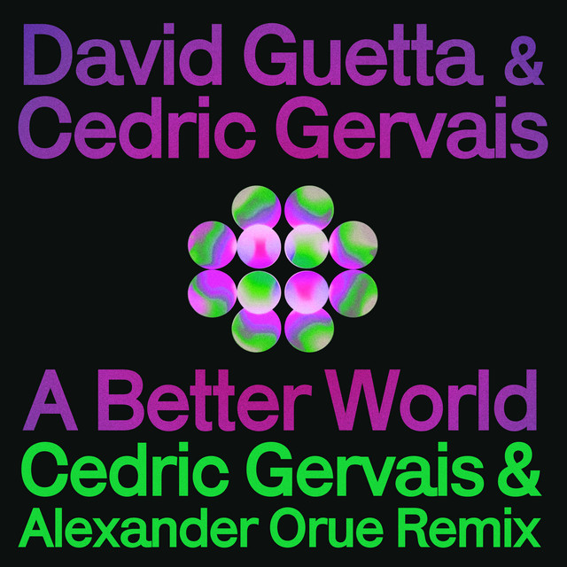 'A Better World (Cedric Gervais & Alexander Orue Remix)' cover art