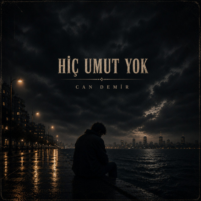 'Hiç Umut Yok' cover art