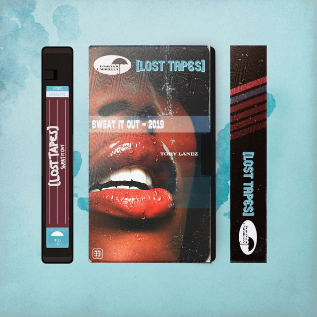 'Sweat It Out (Lost Tapes 2019)' cover art