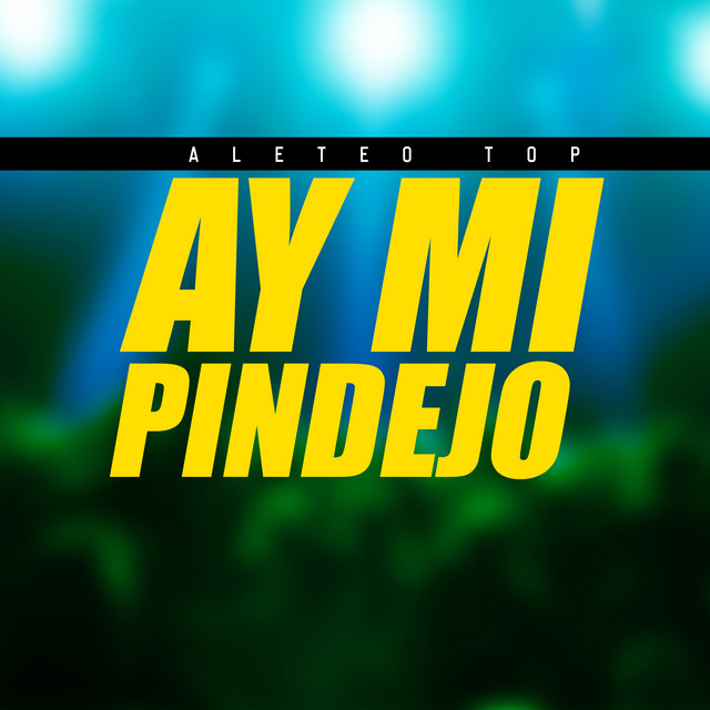 'Ay Mi Pendejo' cover art
