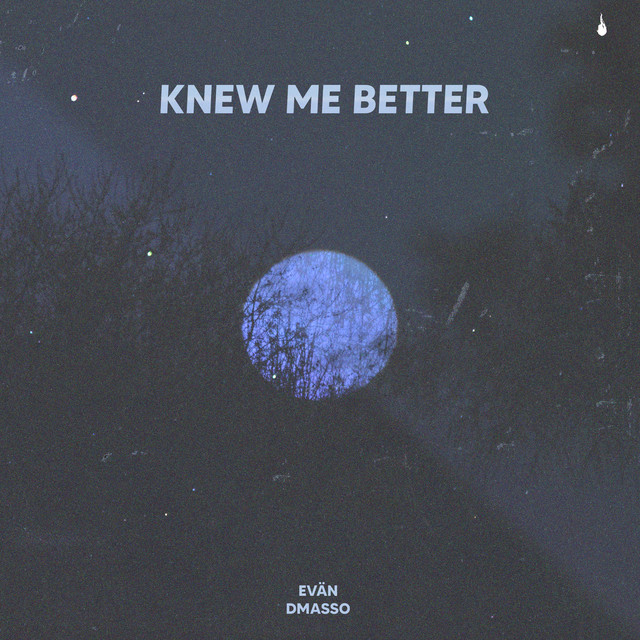 'knew me better' cover art