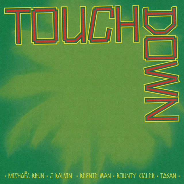 'Touchdown (with J Balvin, Beenie Man, Bounty Killer & Tasan)' cover art