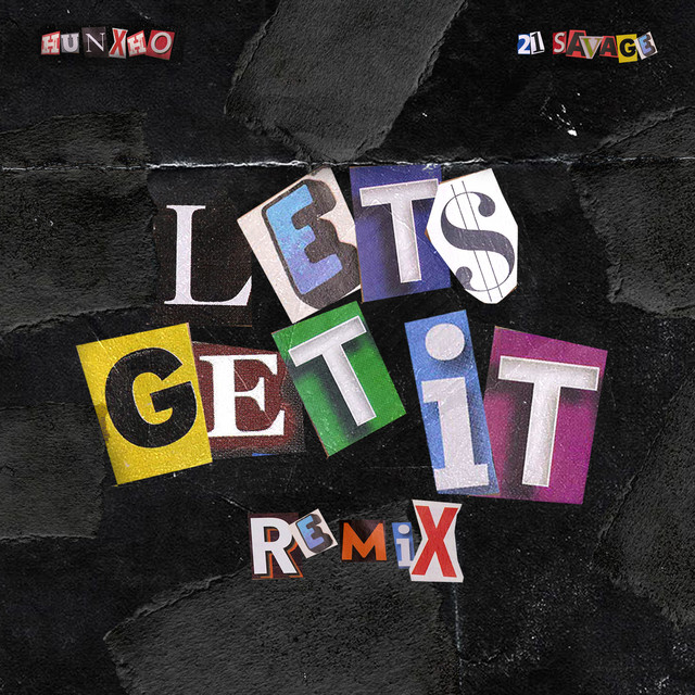 'Let's Get It (Remix) [feat. 21 Savage]' cover art