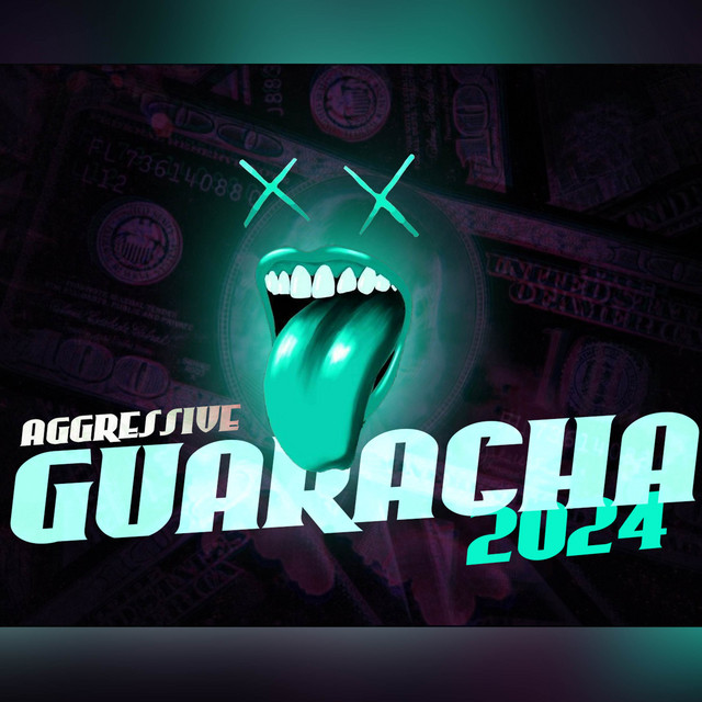 'Aggressive Guaracha 2024' cover art