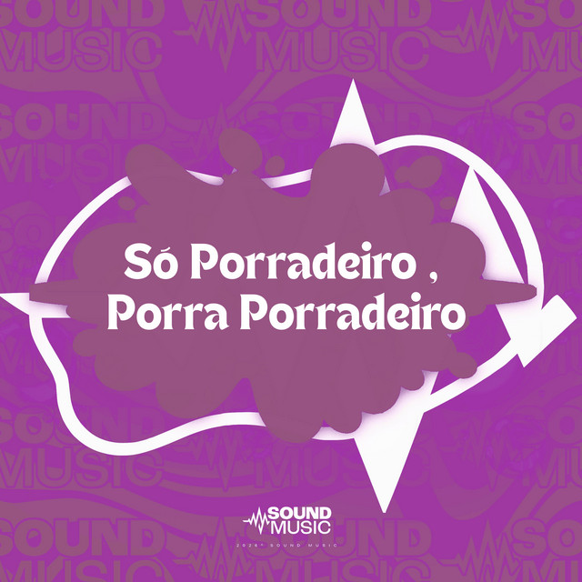 'Só Porradeiro , Porra Porradeiro' cover art