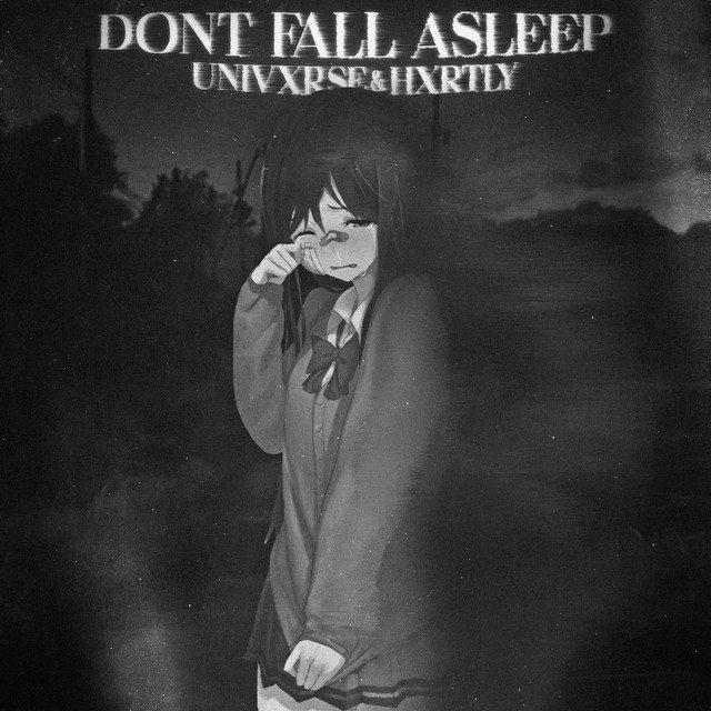'DONT FALL ASLEEP' cover art