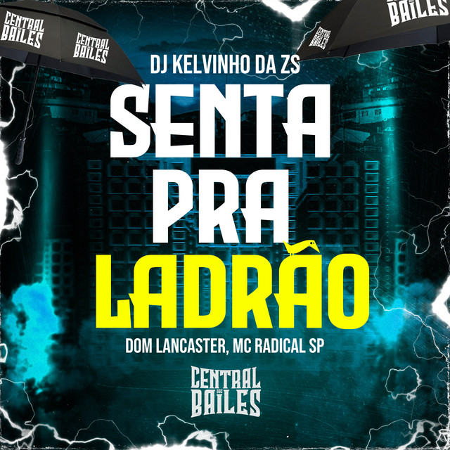 'Senta Pra Ladrão' cover art
