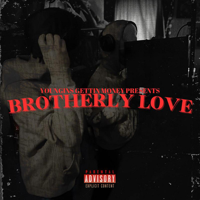'Youngins Gettin Money Presents: Brotherly love' cover art