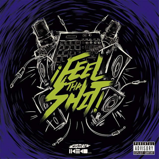 'Feel Tha Shit' cover art