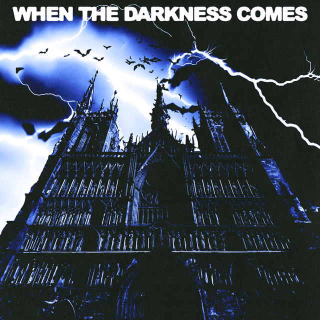 'When The Darkness Comes' cover art