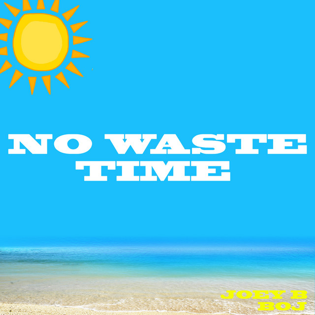 'No Waste Time' cover art