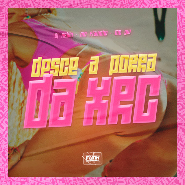 'DESCE COM A PORRA DA XRC (feat. Funk Universitário)' cover art