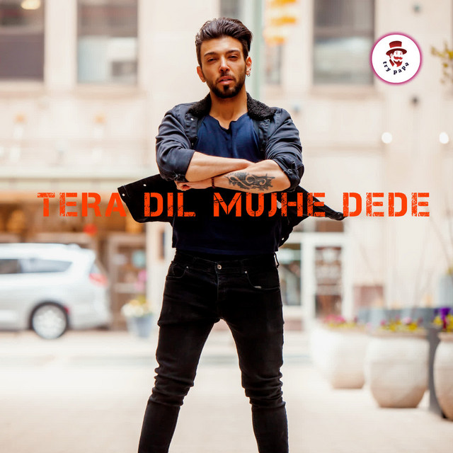 'Tera Dil Mujhe Dede' cover art