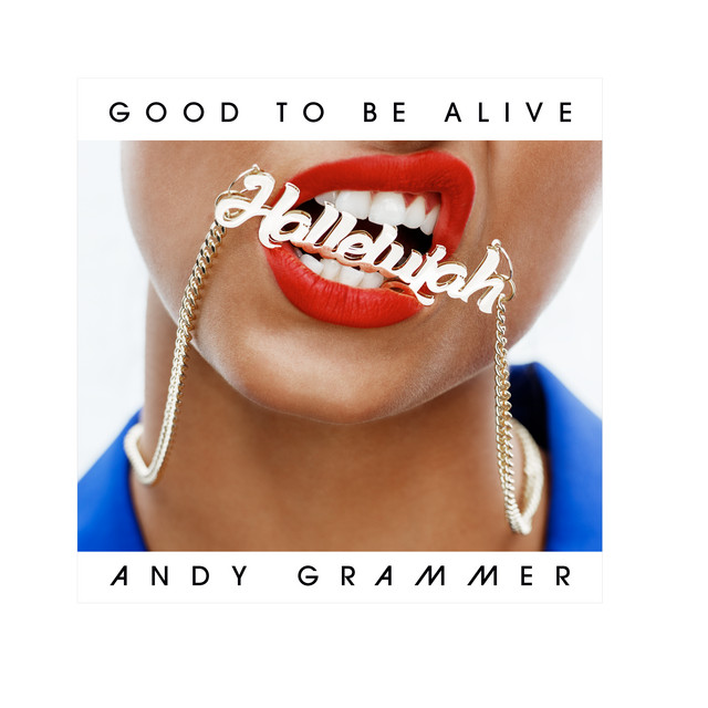 'Good To Be Alive (Hallelujah)' cover art