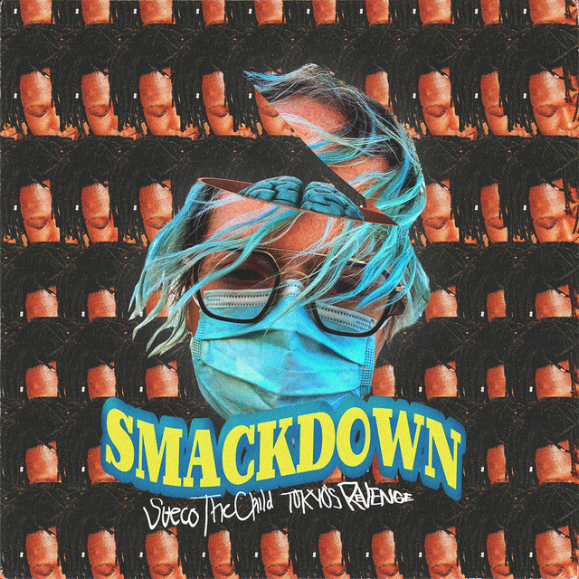 'Smackdown (feat. TOKYO'S REVENGE)' cover art