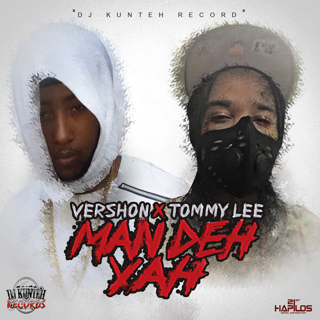 'Man Deh Yah - Single' cover art