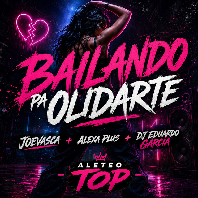 'Bailando Pa Olvidarte' cover art