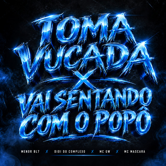 'Toma Vucada x Vai Sentando com o Popo' cover art