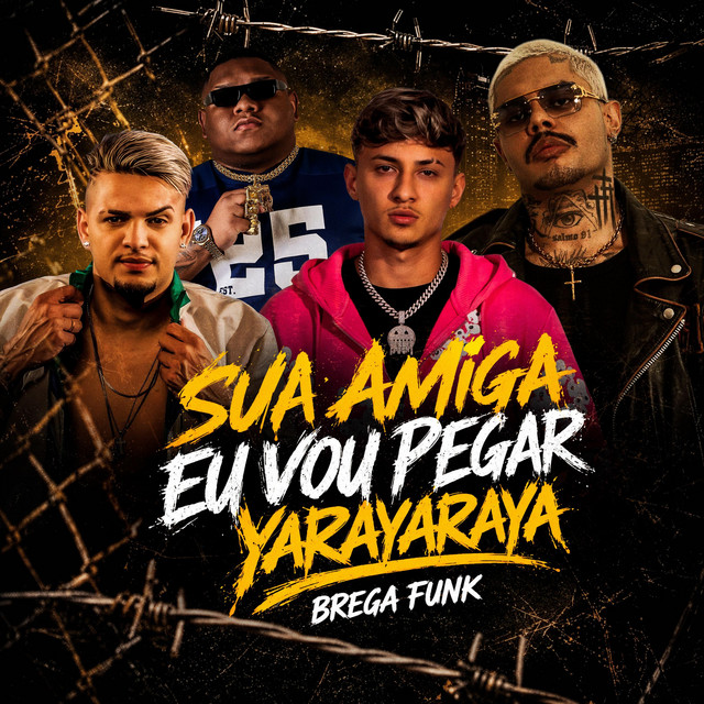 'Sua Amiga Eu Vou pegar YaraYaraYa' cover art