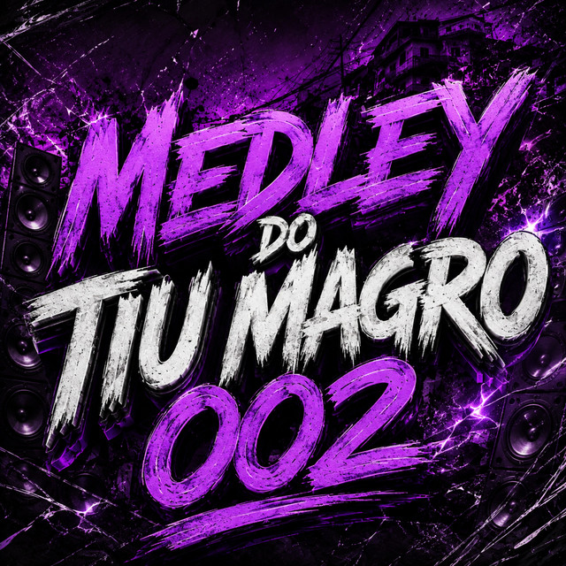 'MEDLEY DO TIU MAGRO 002' cover art