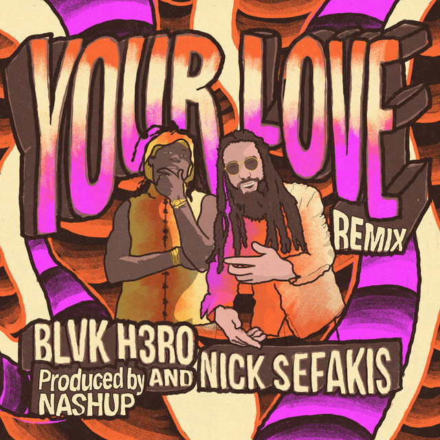 'Your Love (NAHSUP Remix)' cover art