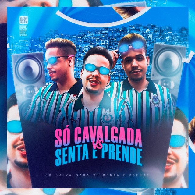 'Só cavalgada vs Senta e prende' cover art