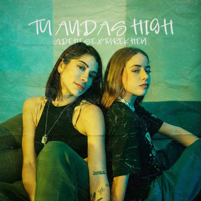 'Tu Andas High' cover art