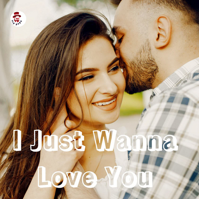 'I Just Wanna Love You' cover art
