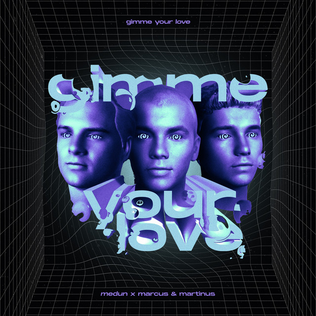 'Gimme Your Love' cover art