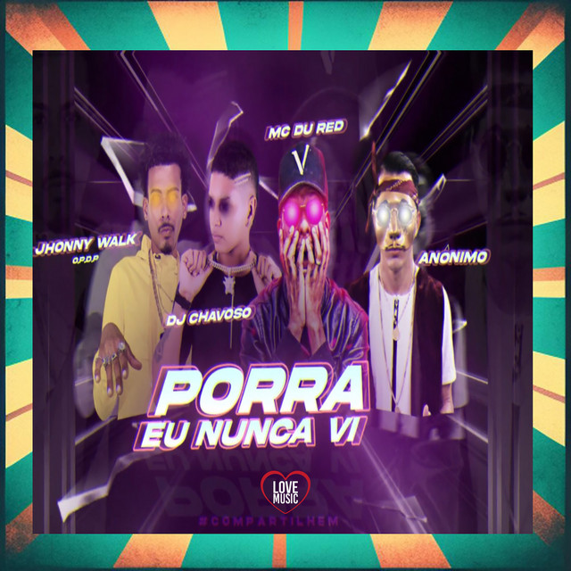 'Porra Eu Nunca Vi' cover art