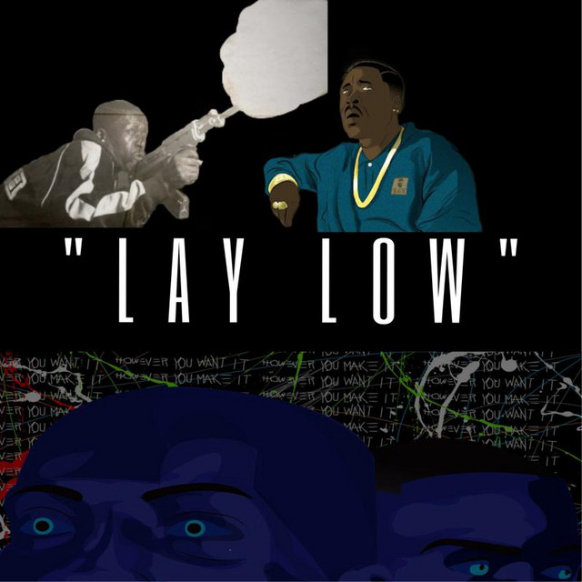 'LAY LOW' cover art