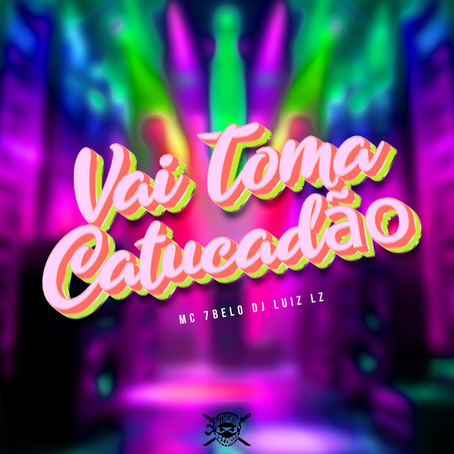 'Vai Toma Catucadão' cover art