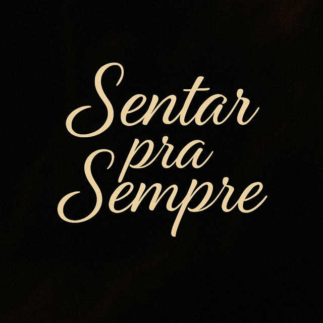 'Sentar pra Sempre' cover art