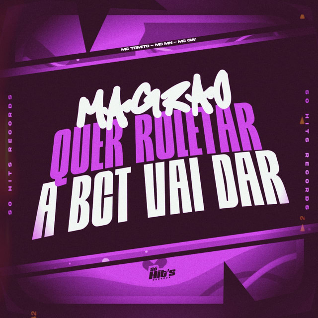 'Magrão Quer Roletar a Bct Vai Dar' cover art